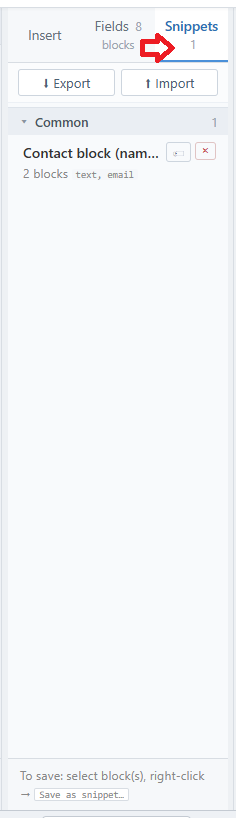 Reusable Snippets Panel